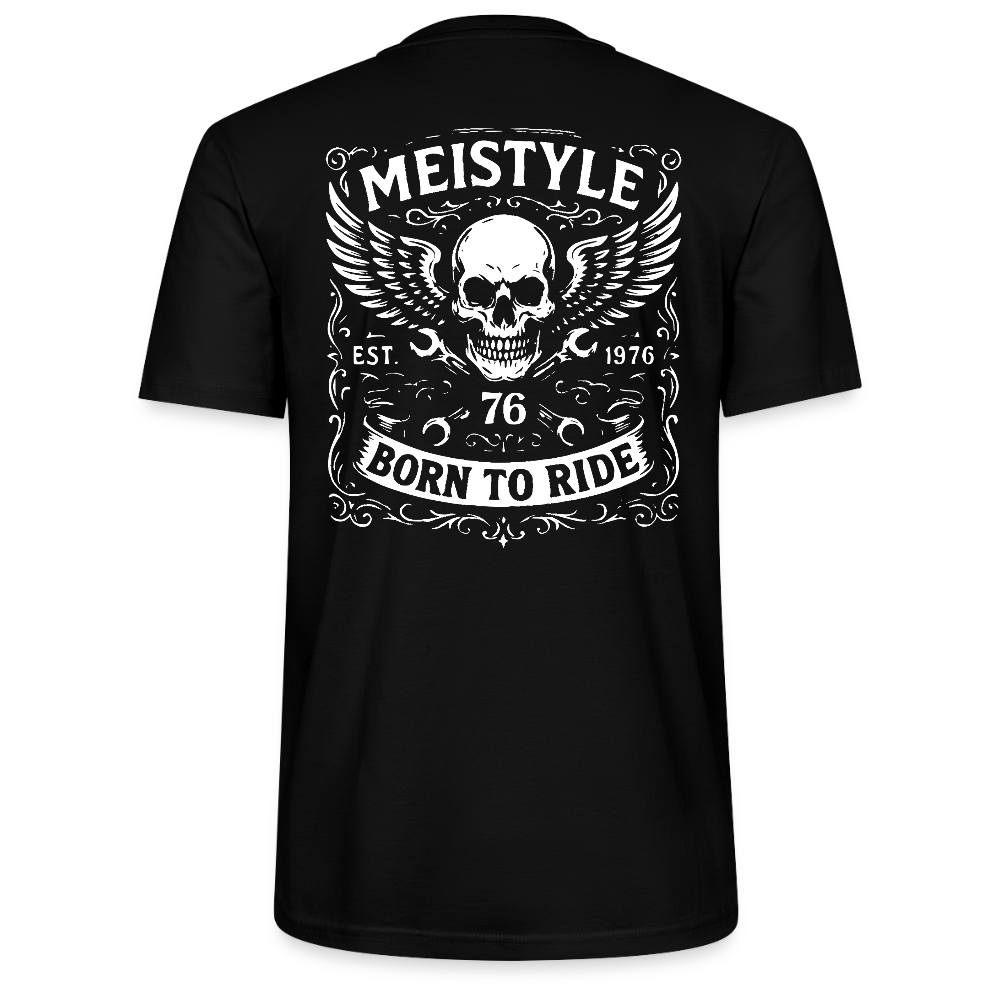 Backprint  Meistyle76 – Born to Ride - Stanley/Stella Unisex T-Shirt CRAFTER - Schwarz
