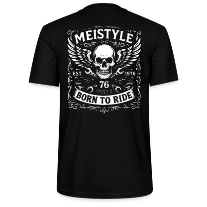 Backprint  Meistyle76 – Born to Ride - Stanley/Stella Unisex T-Shirt CRAFTER - Schwarz