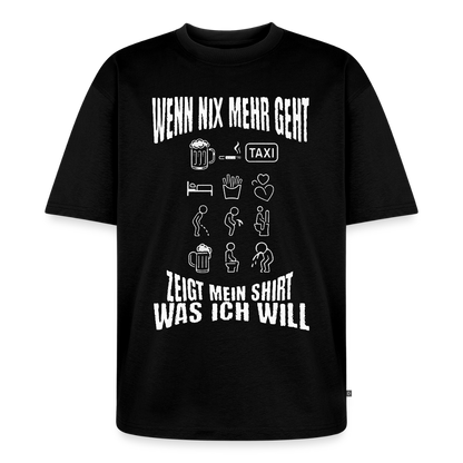 Wenn nix mehr geht – Icons sagen alles Unisex Oversized Bio T-Shirt - Schwarz