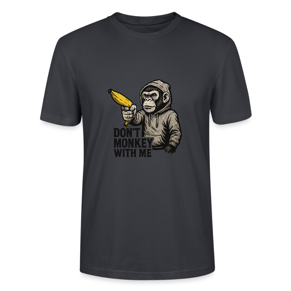 Don’t Monkey With Me – Banana Threat - Stanley/Stella Unisex T-Shirt CRAFTER - Dunkles Graublau
