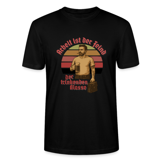 Arbeit ist der Feind der trinkenden Klasse - Stanley/Stella Unisex T-Shirt CRAFTER - Schwarz