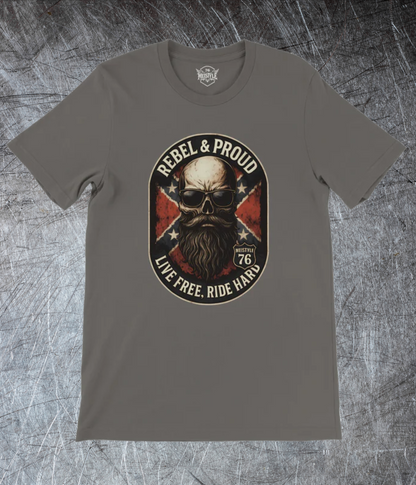 😎  Rebel & Proud – Ride Hard