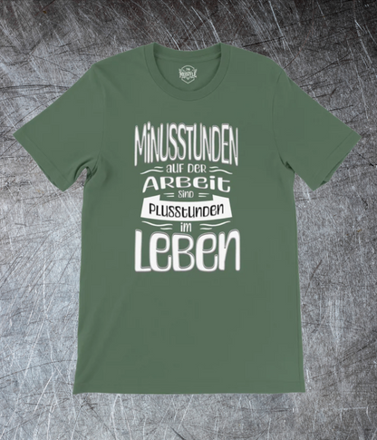 😧 Minusstunden auf Arbeit sind Plusstunden im Leben