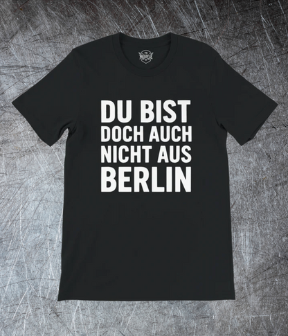 🤙 Du bist doch auch nicht aus Berlin