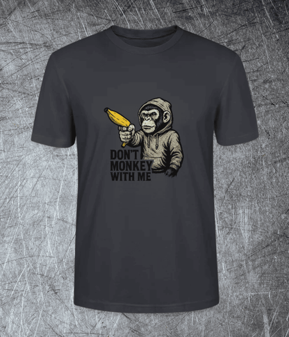 Don’t Monkey With Me – Banana Threat  - Premium T-Shirt