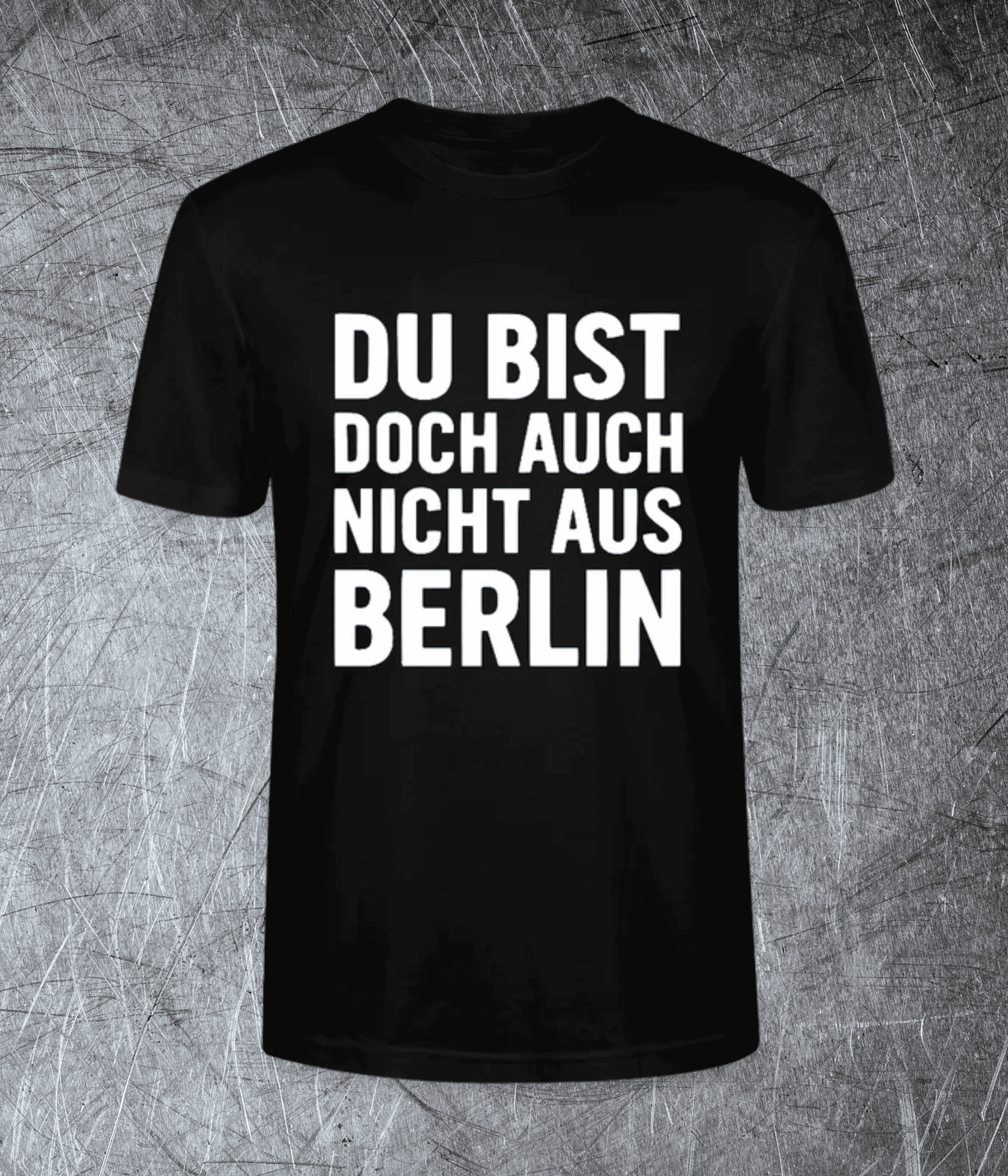 Du bist doch auch nicht aus Berlin - Premium T-Shirt