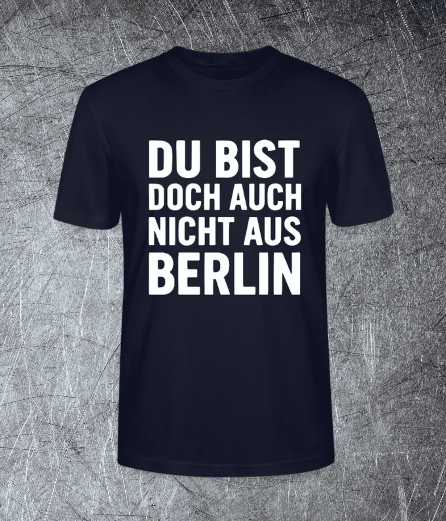 Du bist doch auch nicht aus Berlin - Premium T-Shirt