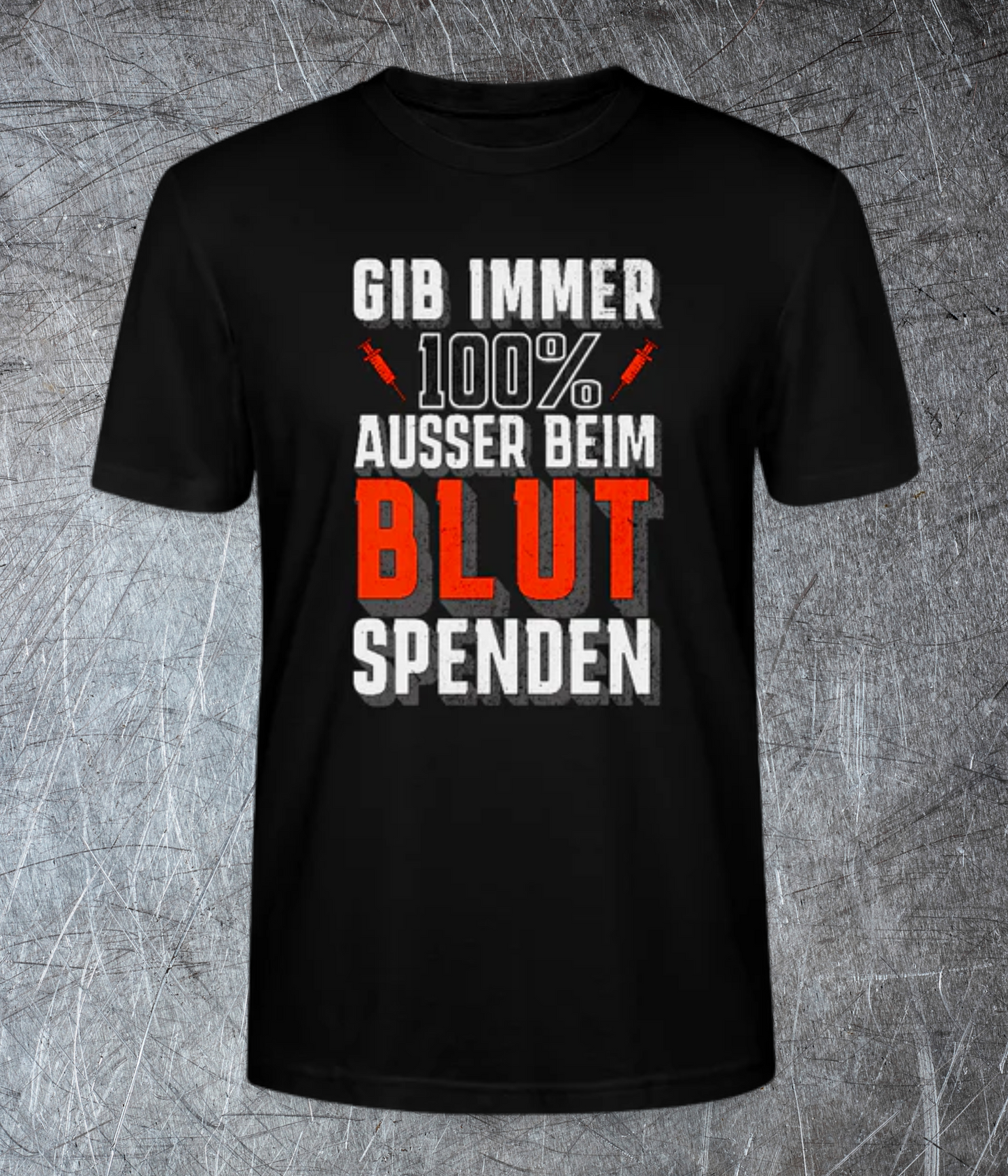100% – Außer beim Blutspenden Premium T-Shirt