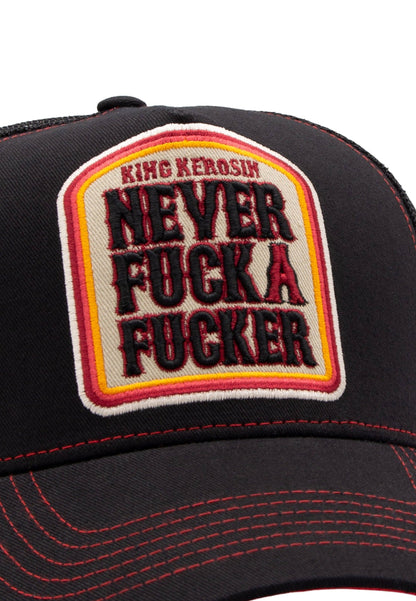 King Kerosin - Never Fuck A Fucker - Trucker Cap